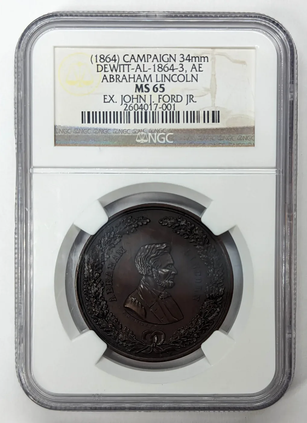 1864 Abraham Lincoln campaign medal, DeWitt-AL-1864-3 in bronze, graded NGC MS 65, ex John J. Ford Jr.