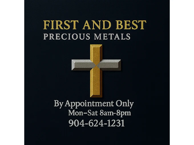First and Best Precious Metals, by appointment only, Monday to Saturday 8am to 8pm